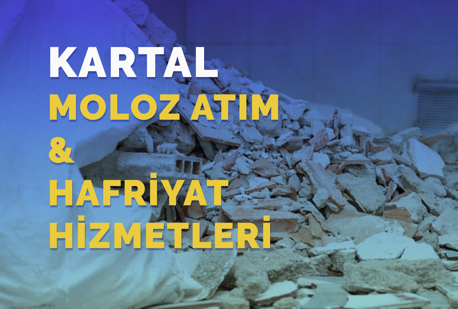 Kartal Moloz Atım ve Hafriyat İşleri