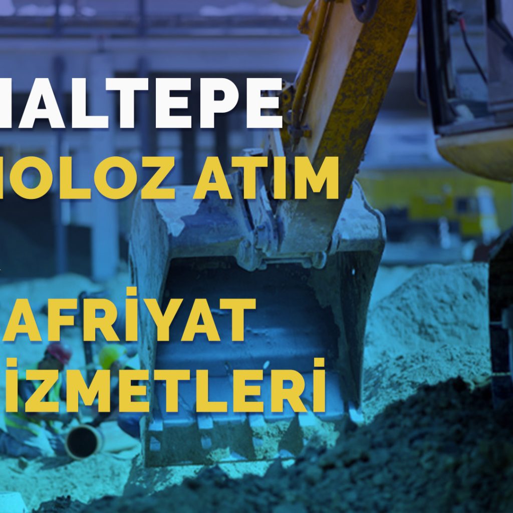 Maltepe Moloz Atım ve Hafriyat Hizmetleri