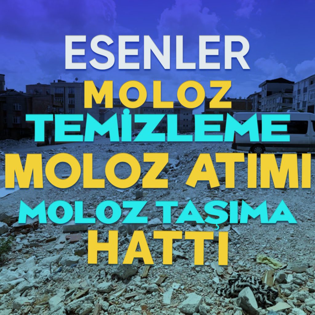 Esenler Moloz Hattı - Esenler Moloz Atımı