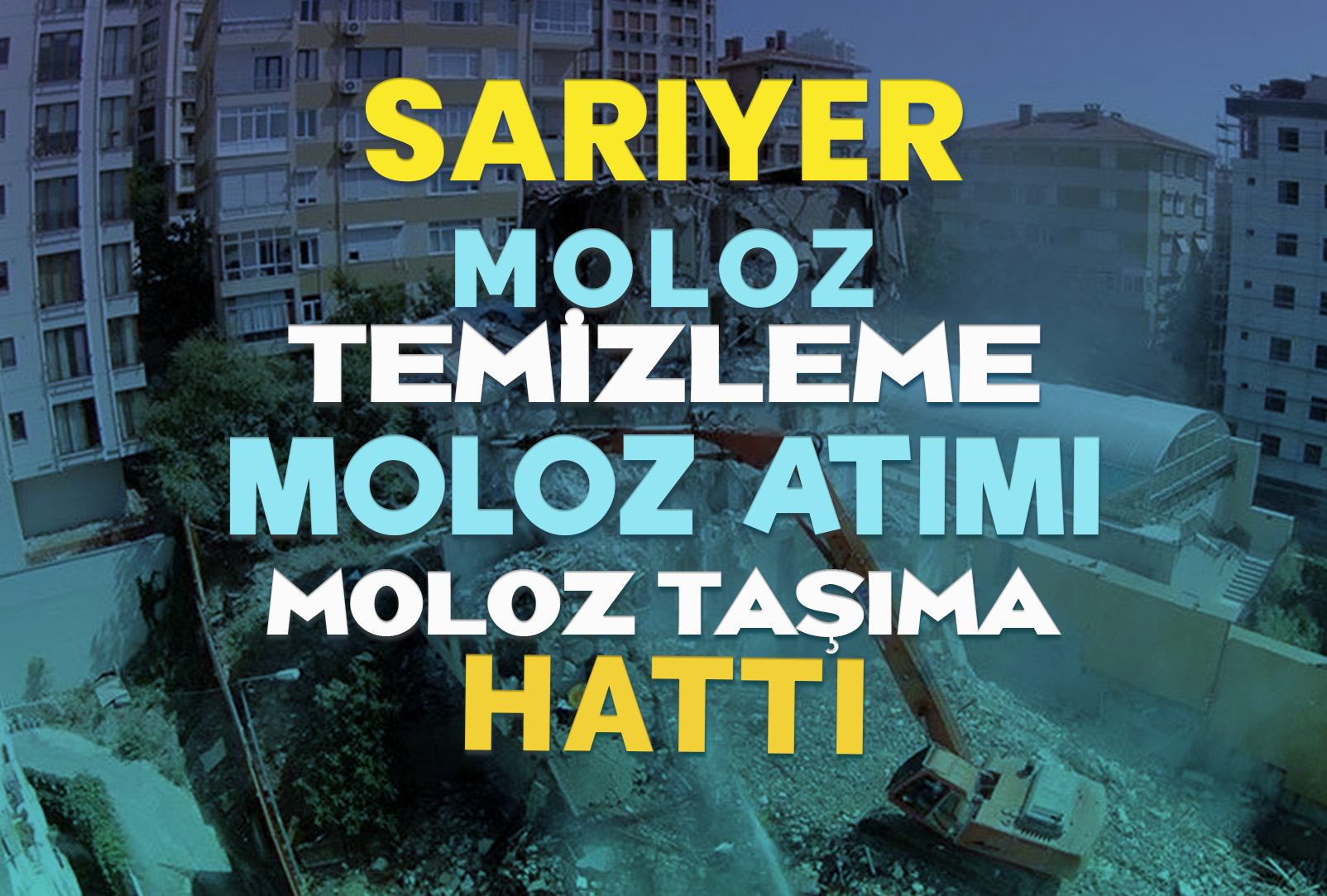 Sarıyer Moloz Hattı - Sarıyer Moloz Atımı