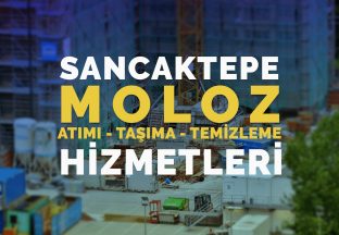 Sancaktepe Moloz Temizleme - Sancaktepe Moloz Hattı